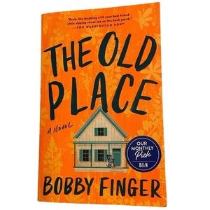 The Old Place Paper Back Novel by Bobby Finger